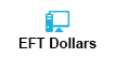 EFT Dollars