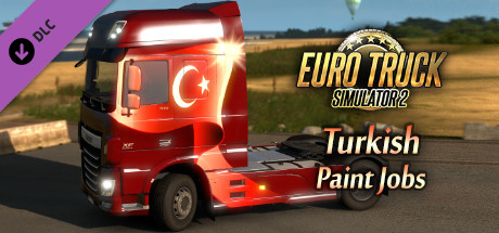 Buy Euro Truck Simulator 2 Turkish Paint Jobs Pack For Cheap Price With Fast Delivery 5mmo Com - roblox vehicle simulator paint jobs